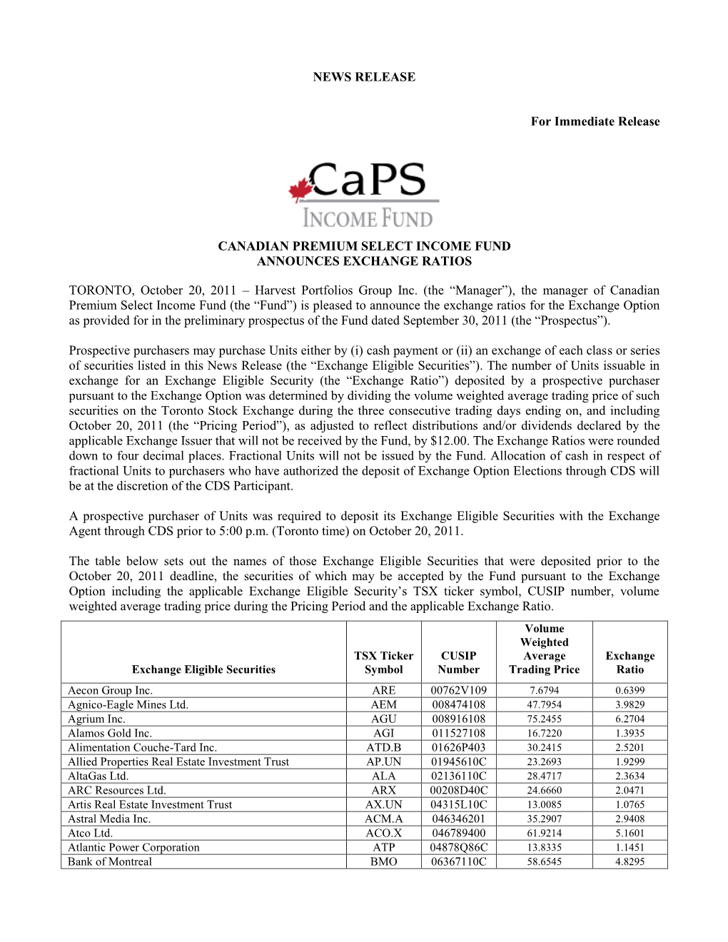 NEWS RELEASE for Immediate Release CANADIAN PREMIUM