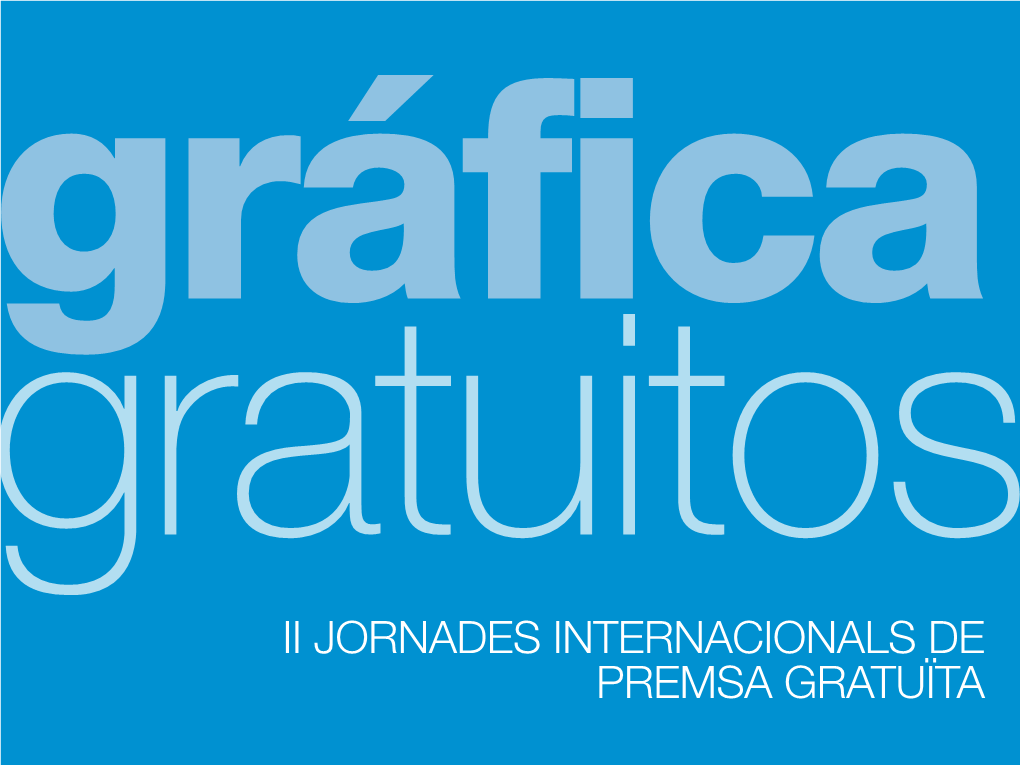 Ii Jornades Internacionals De Premsa Gratuïta