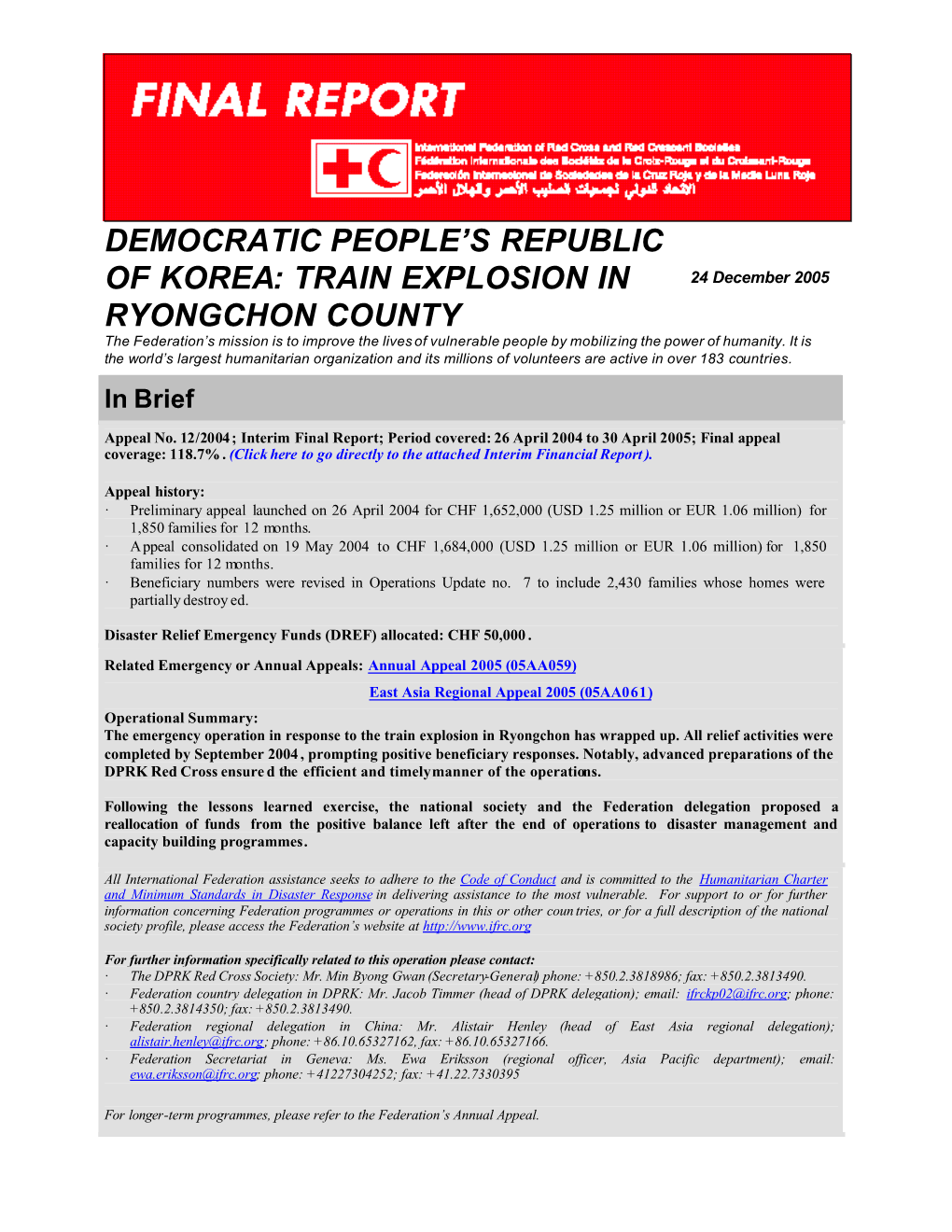 Train Explosion in Ryongchon County (12/2004); Interim Final Report 2