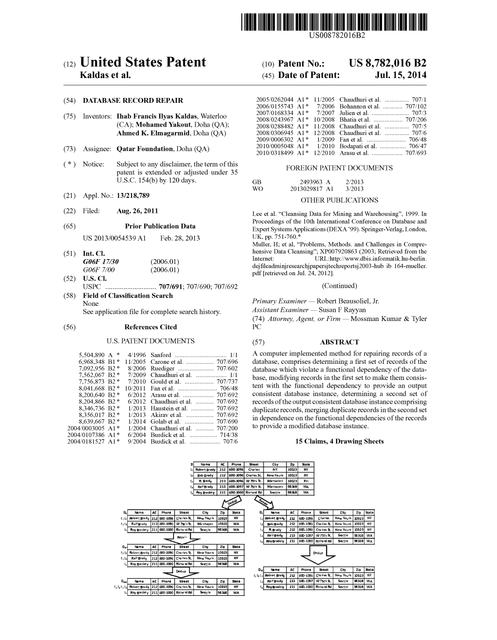 (12) United States Patent (10) Patent No.: US 8,782,016 B2 Kaldas Et Al