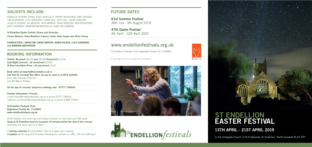 St Endellion Easter Festival Chorus and Orchestra 4Th April - 12Th April 2020 Chorus Masters: Harry Bradford, Frances Cooke, Katy Cooper and Oliver Tarney