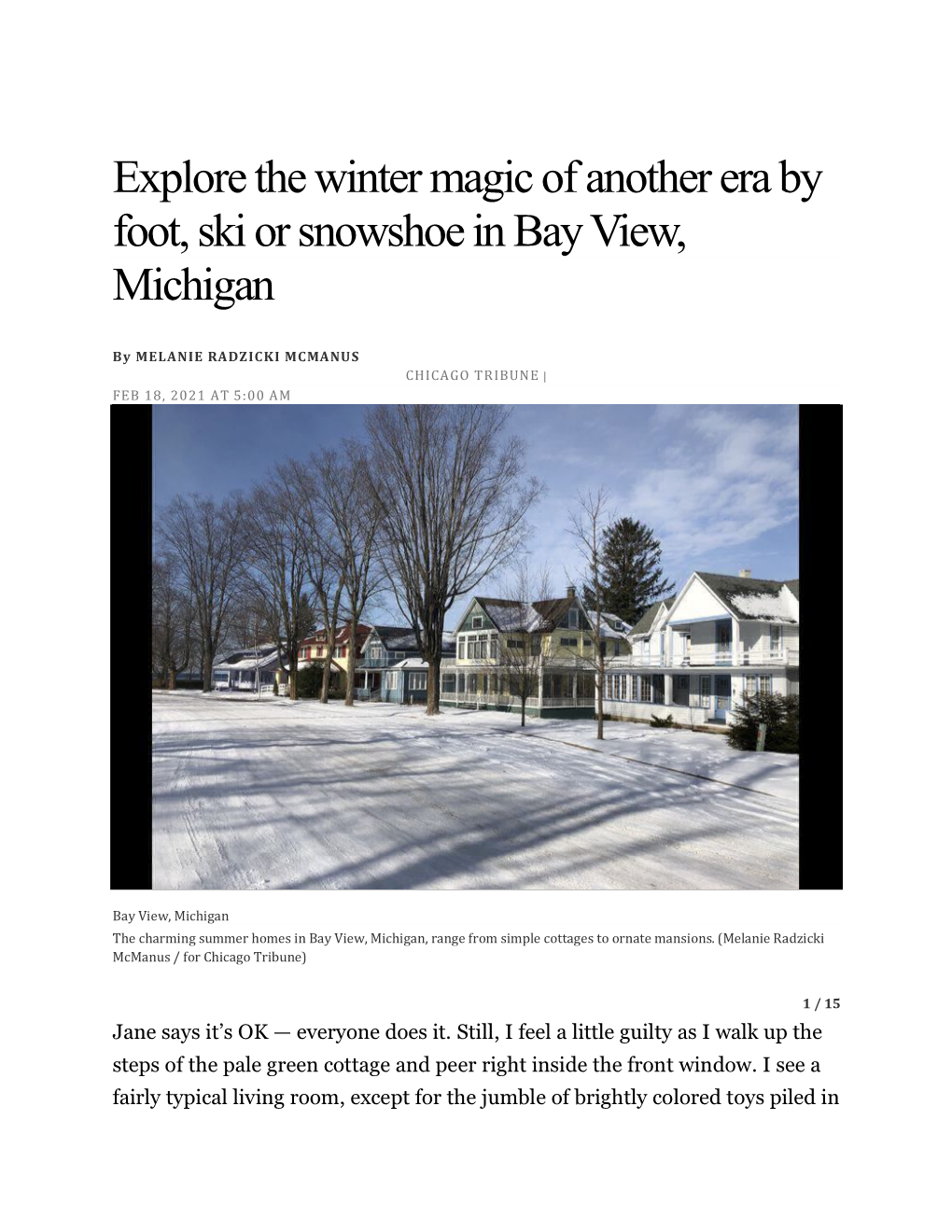 Explore the Winter Magic of Another Era by Foot, Ski Or Snowshoe in Bay View, Michigan