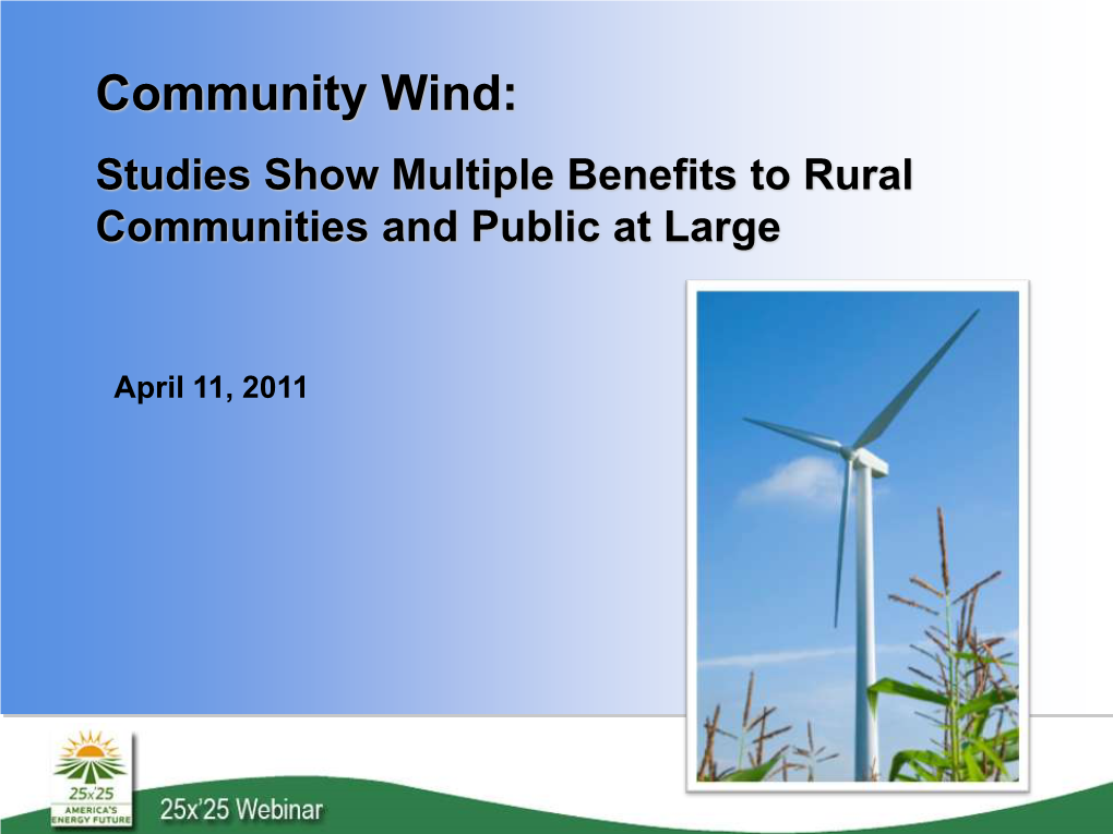 Community Wind: Studies Show Multiple Benefits to Rural Communities and Public at Large