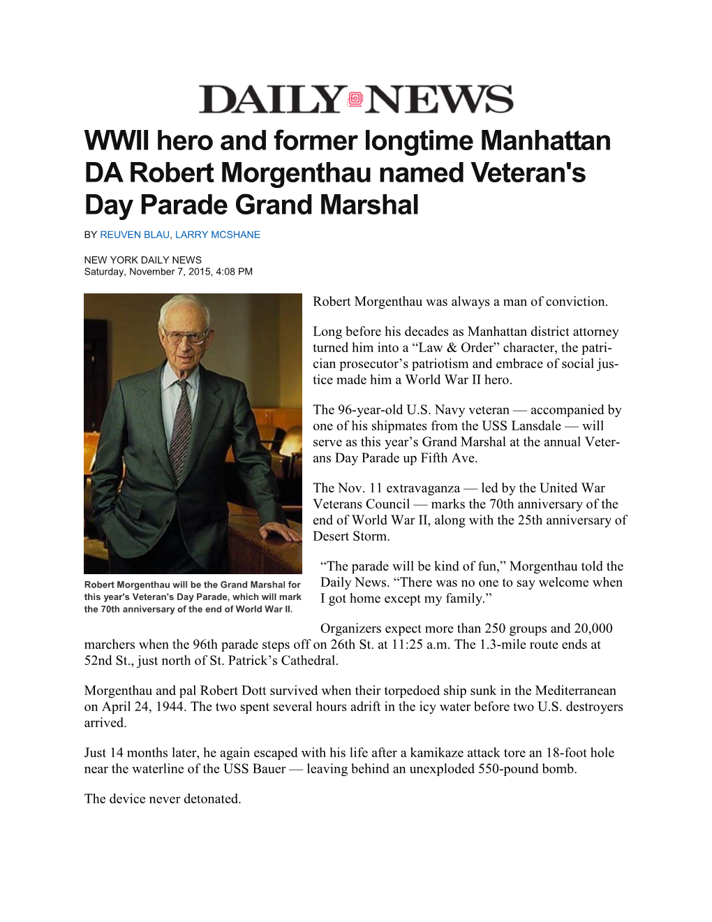 WWII Hero and Former Longtime Manhattan DA Robert Morgenthau Named Veteran's Day Parade Grand Marshal by REUVEN BLAU, LARRY MCSHANE