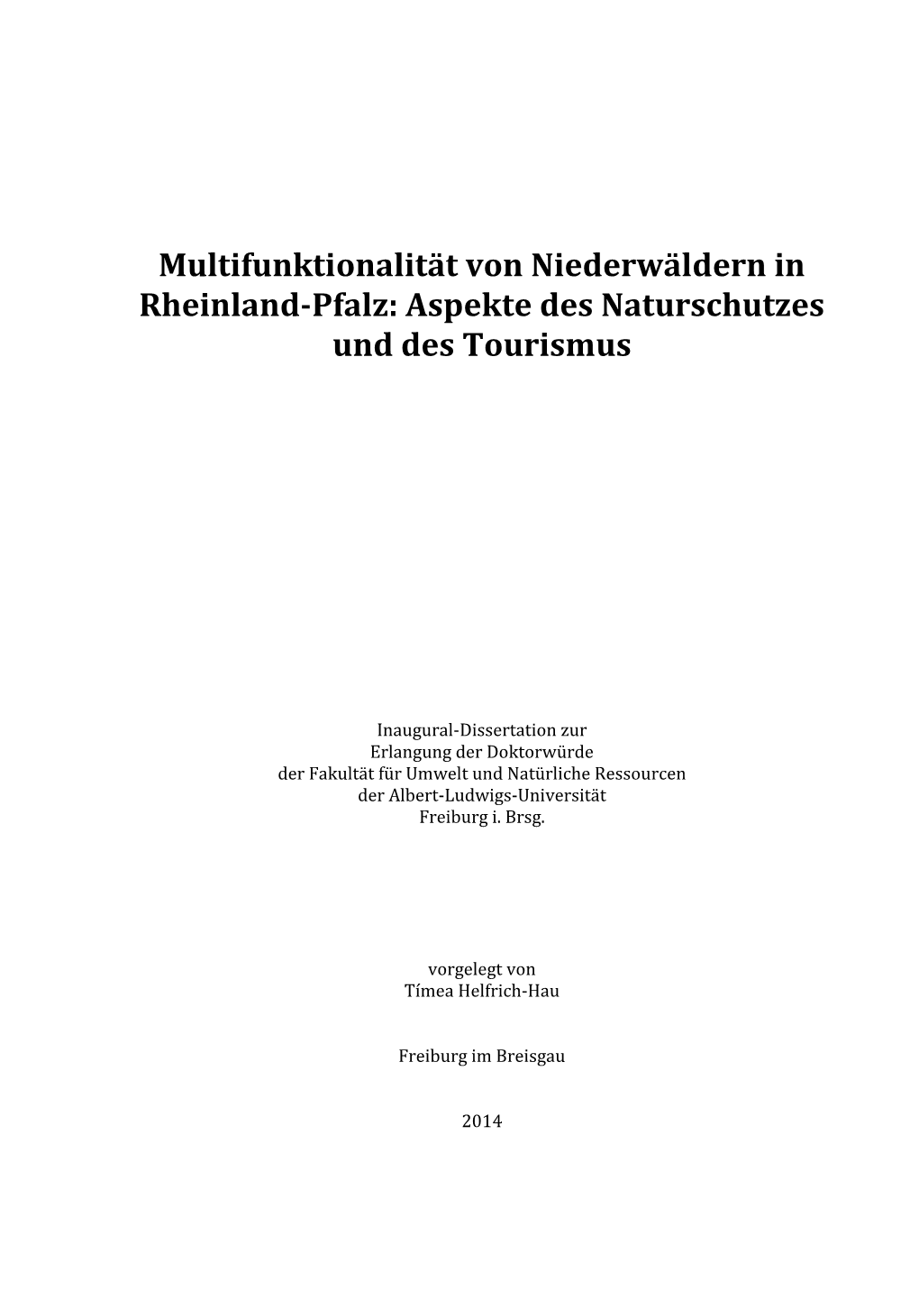 Multifunktionalität Von Niederwäldern in Rheinland-Pfalz: Aspekte Des Naturschutzes Und Des Tourismus