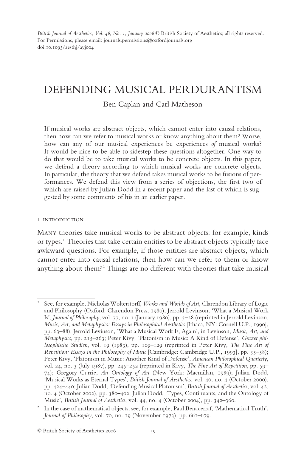 DEFENDING MUSICAL PERDURANTISM Ben Caplan and Carl Matheson