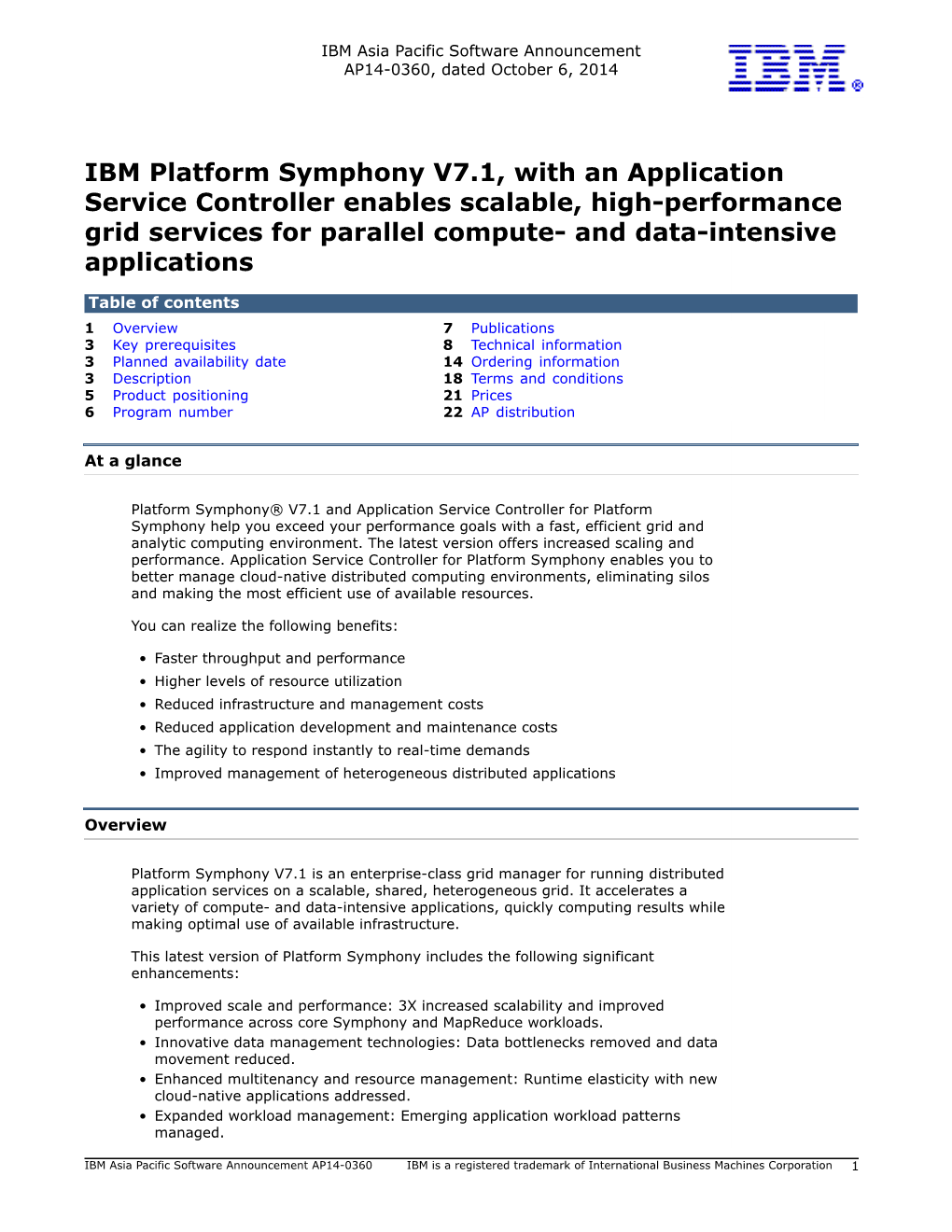 IBM Platform Symphony V7.1, with an Application Service Controller Enables Scalable, High-Performance Grid Services for Parallel