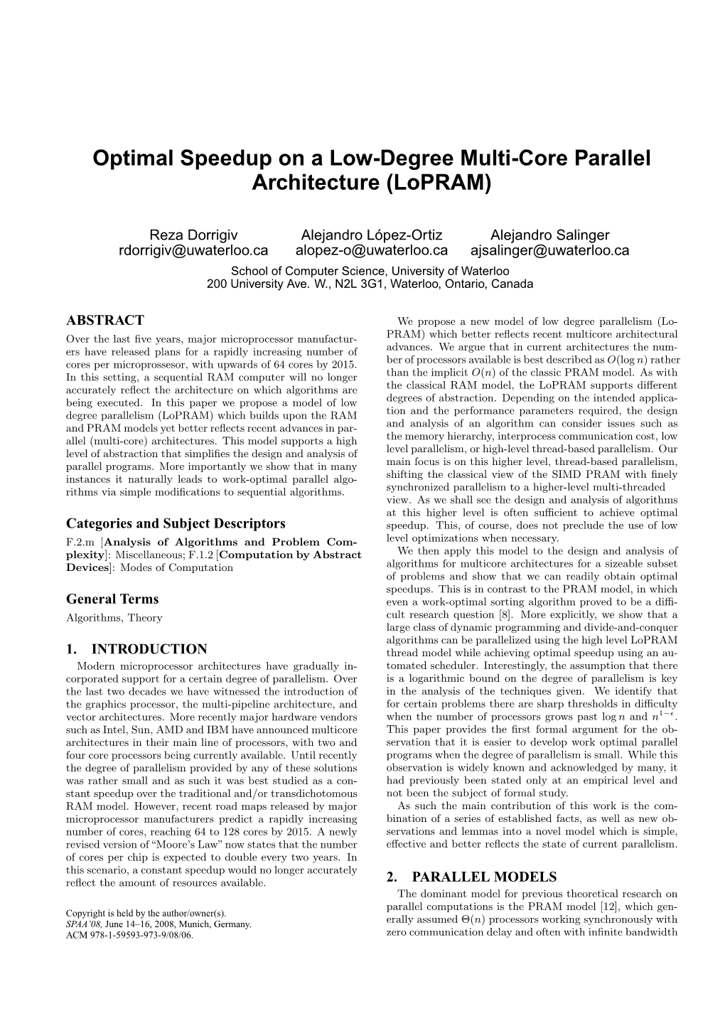 Optimal Speedup on a Low-Degree Multi-Core Parallel Architecture (Lopram)