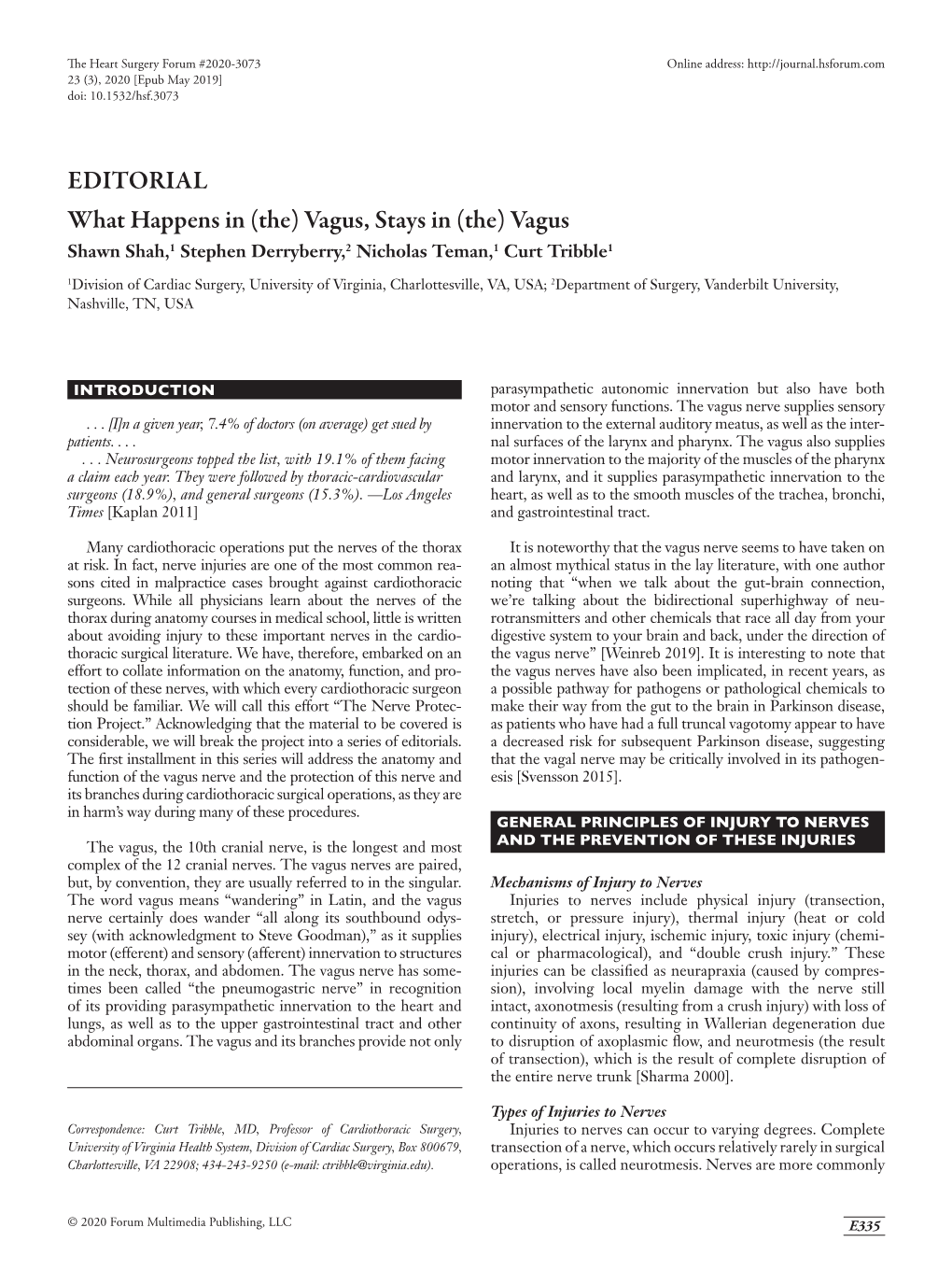 EDITORIAL What Happens in (The) Vagus, Stays in (The) Vagus Shawn Shah,1 Stephen Derryberry,2 Nicholas Teman,1 Curt Tribble1