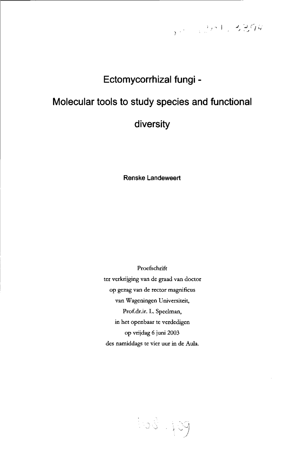 Ectomycorrhizal Fungi - Molecular Tools to Study Species and Functional Diversity