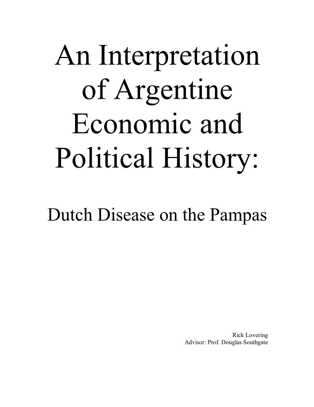 An Interpretation of Argentine Economic and Political History