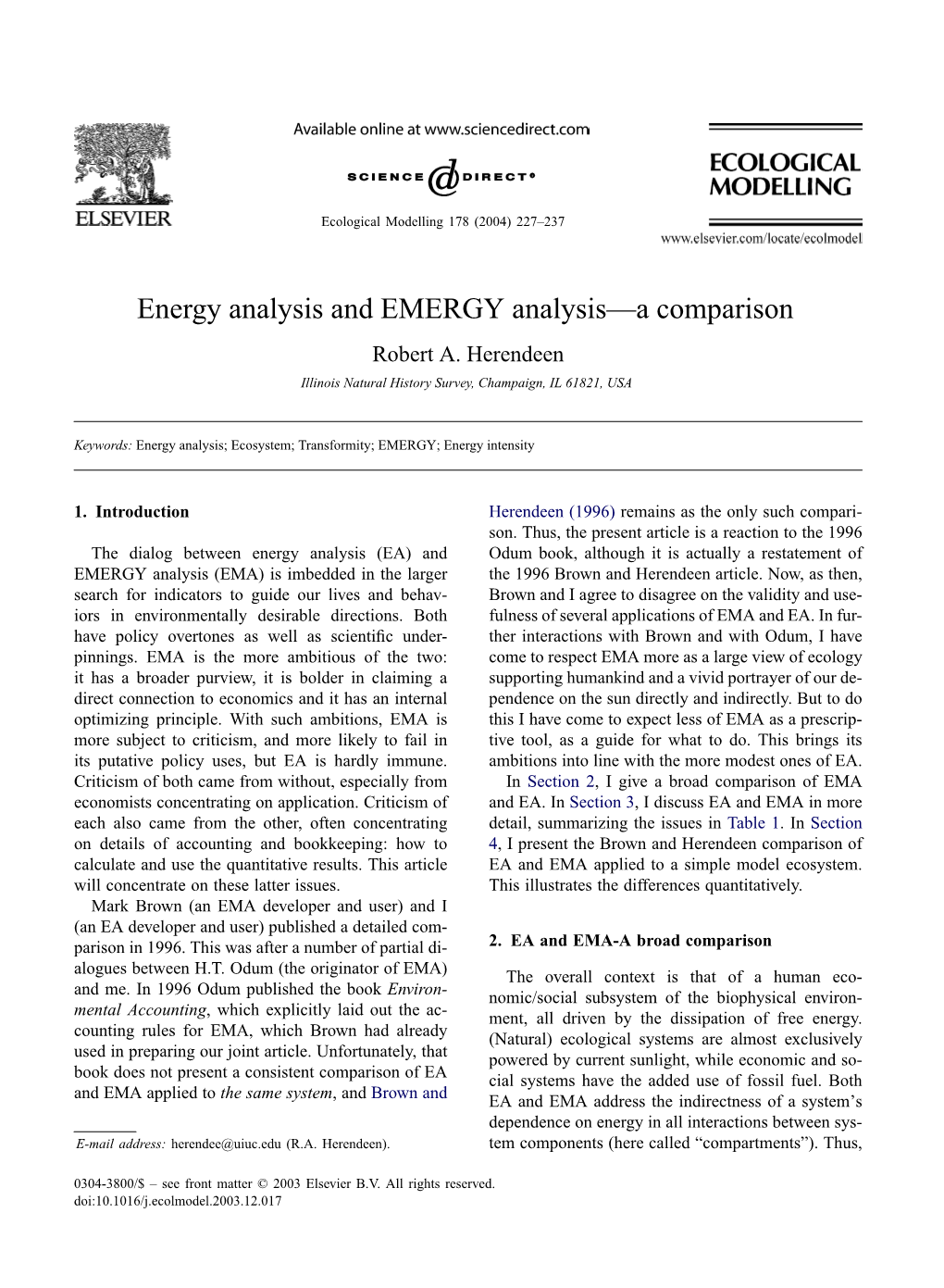 Energy Analysis and EMERGY Analysis—A Comparison Robert A