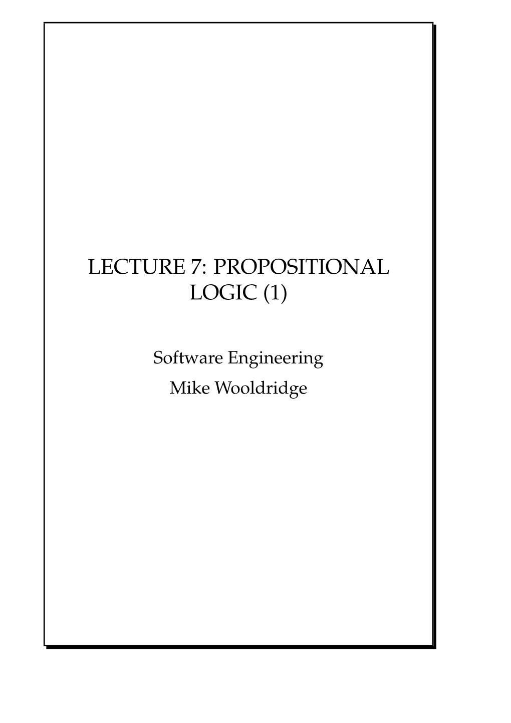 Lecture 7: Propositional Logic (1)