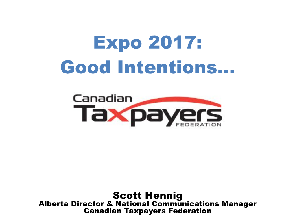 Expo 2017: Good Intentions…