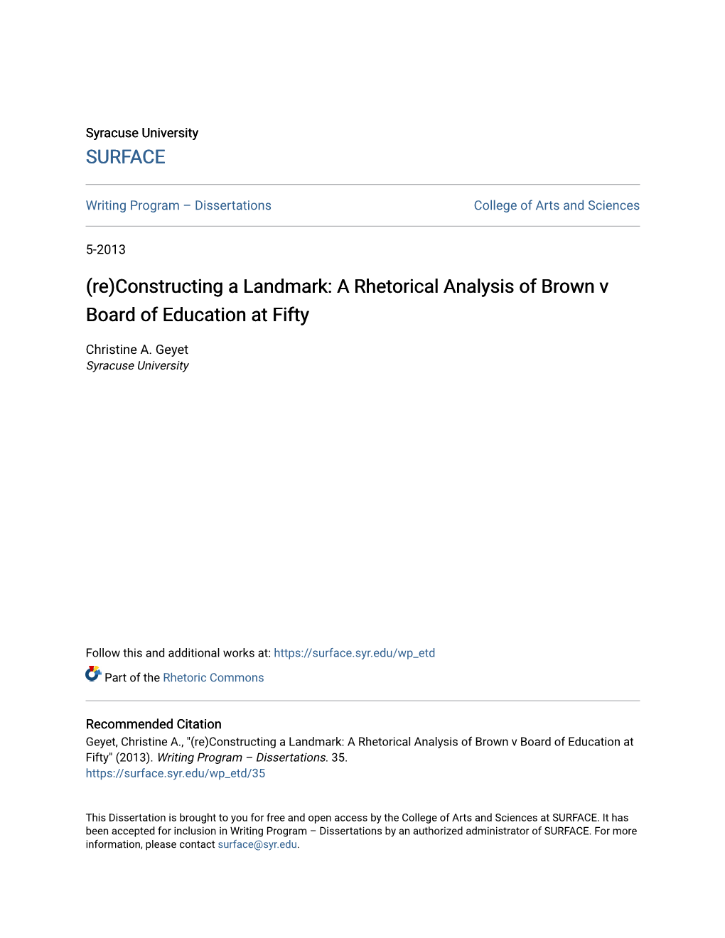 (Re)Constructing a Landmark: a Rhetorical Analysis of Brown V Board of Education at Fifty