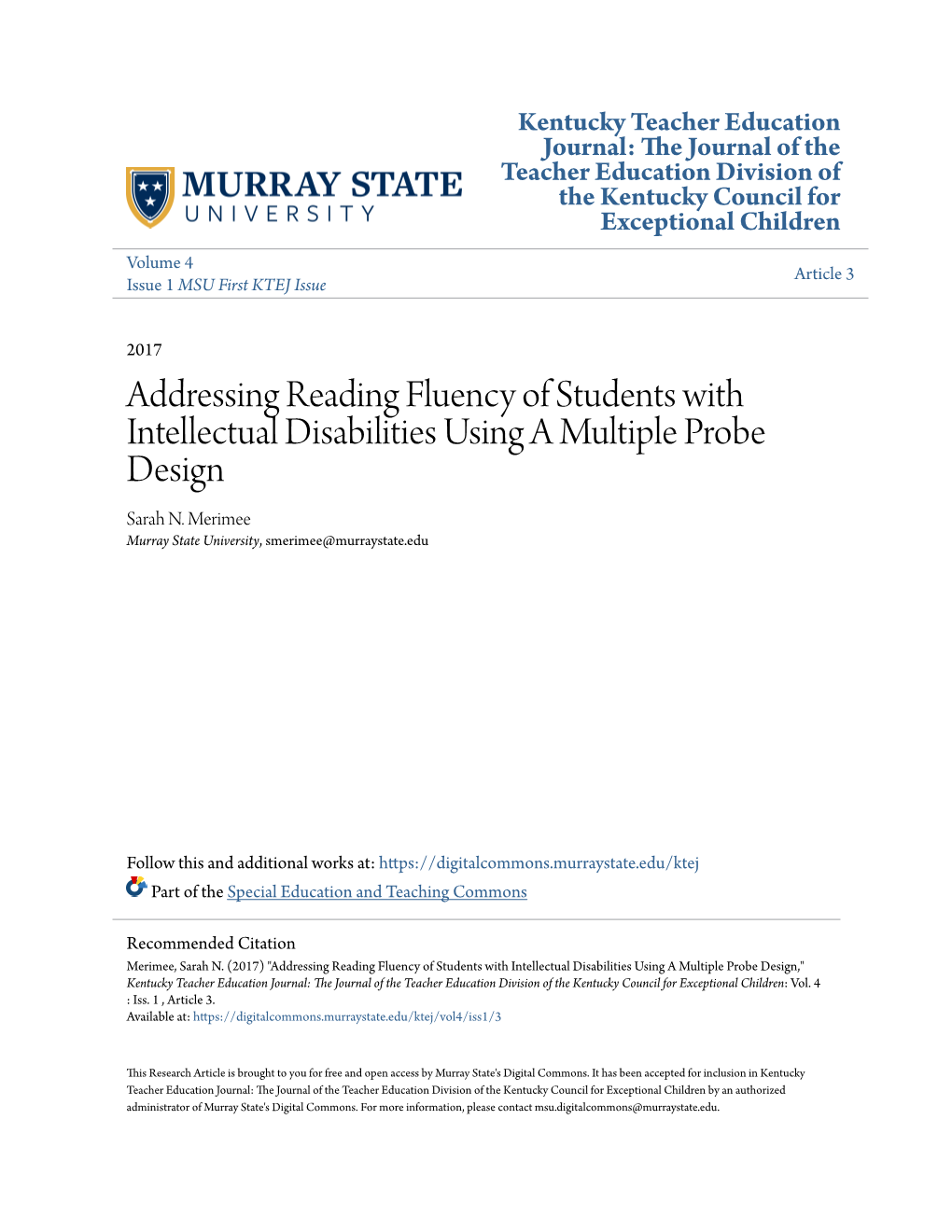Addressing Reading Fluency of Students with Intellectual Disabilities Using a Multiple Probe Design Sarah N