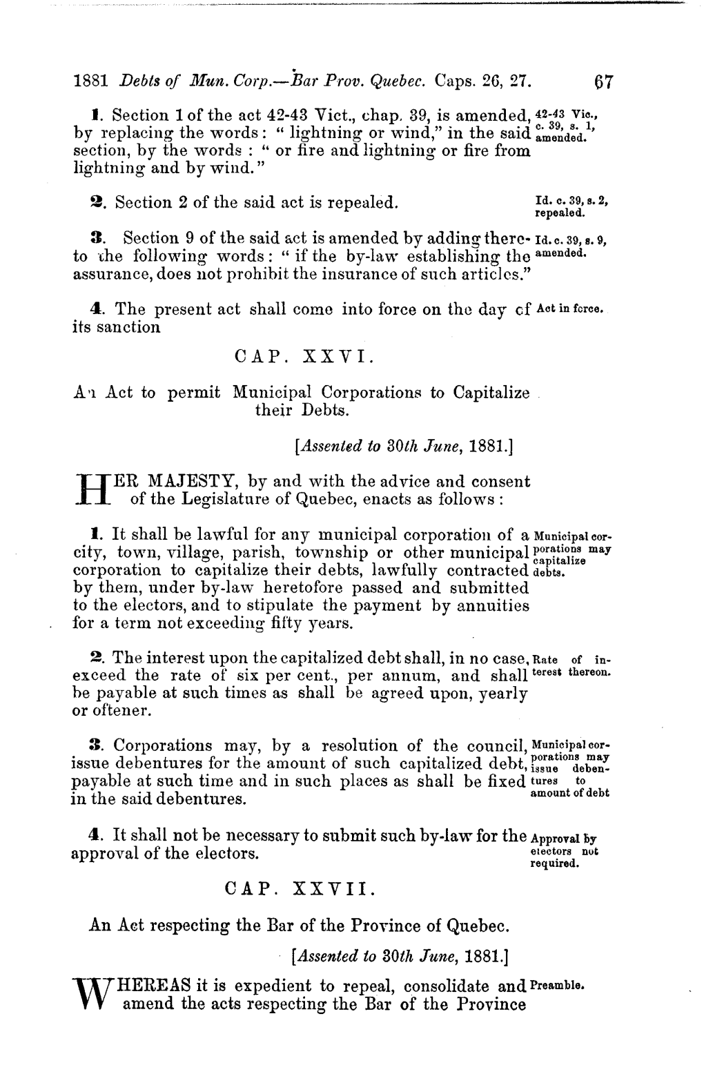 1881 Debts of Mun. Corp.—Bar Prov. Quebec. Caps. 26, 27. 1. Section Lo