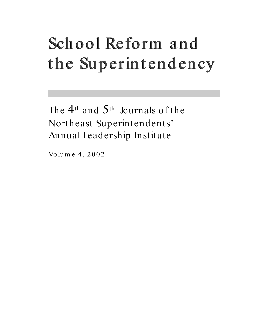 School Reform and the Superintendency