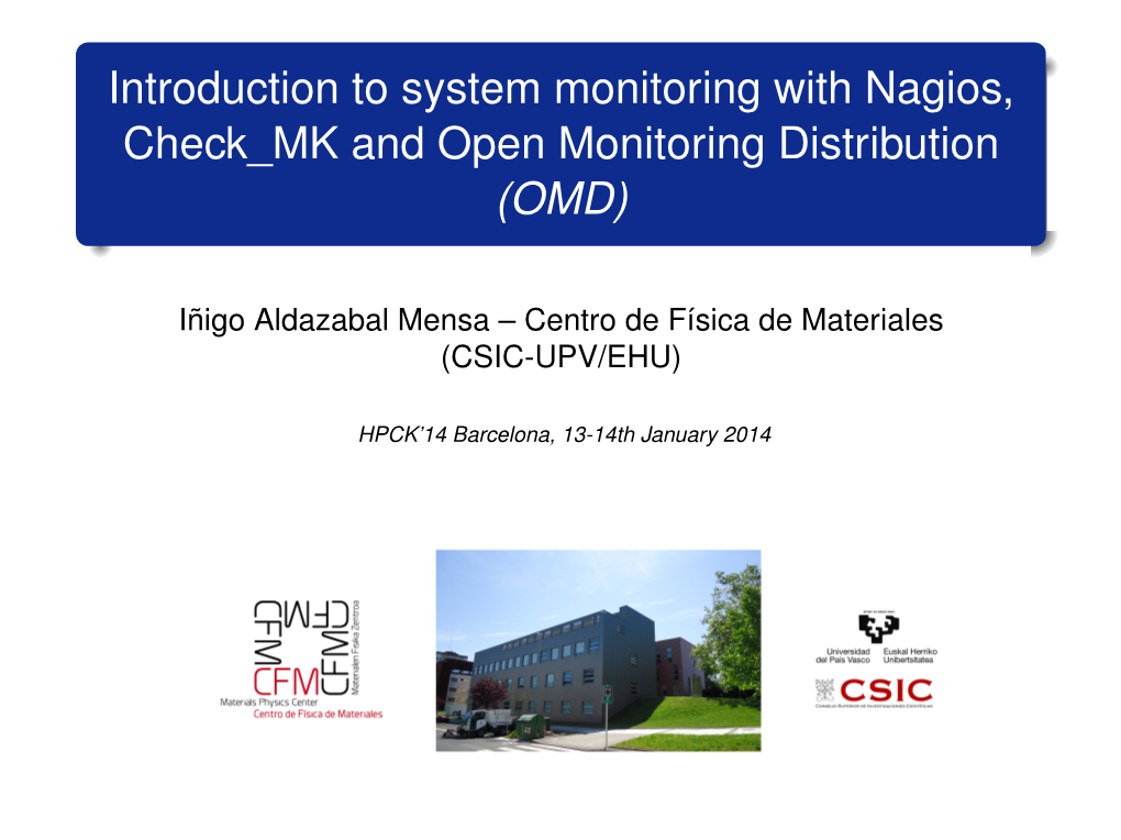 Introduction to System Monitoring with Nagios, Check MK and Open Monitoring Distribution (OMD)