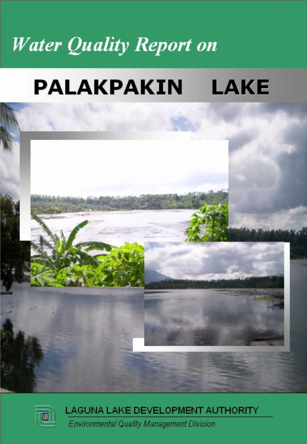 Water Quality Report on Palakpakin Lake 1996-2005