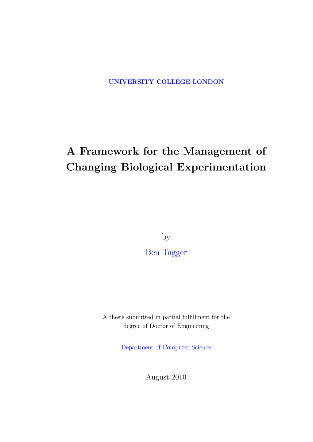 A Framework for the Management of Changing Biological Experimentation