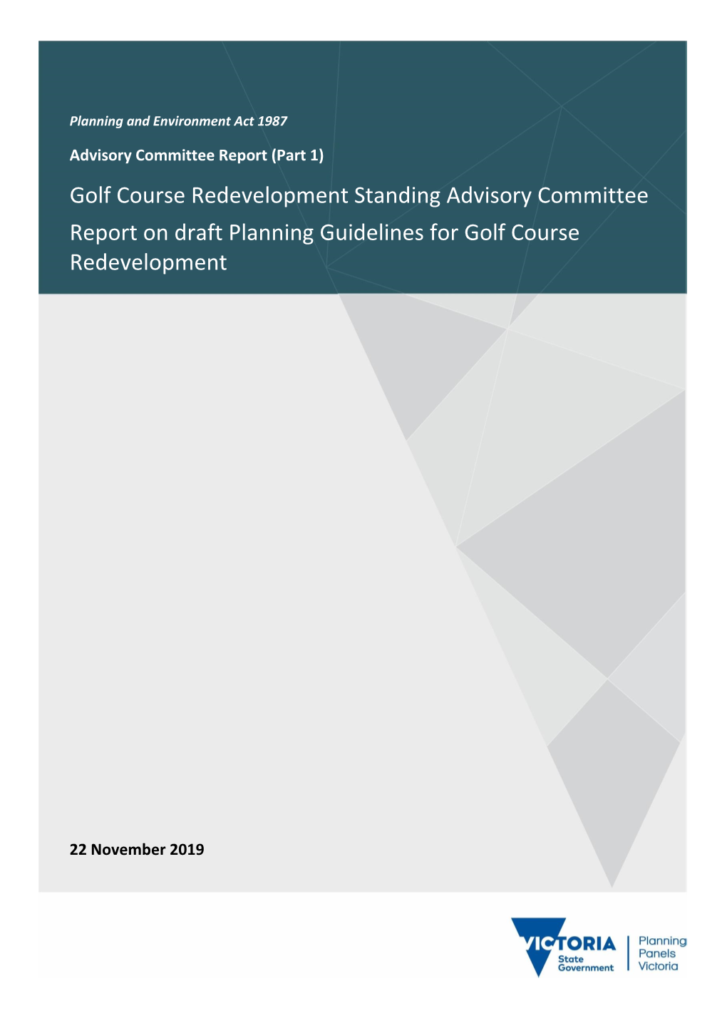 Golf Course Redevelopment Standing Advisory Committee Report on Draft Planning Guidelines for Golf Course Redevelopment