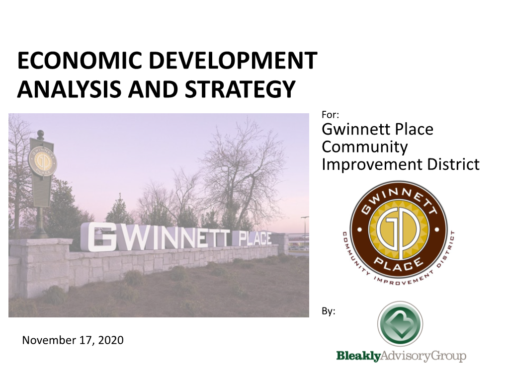 Gwinnett Place CID Economic Analysis and Strategy Development INTRODUCTION