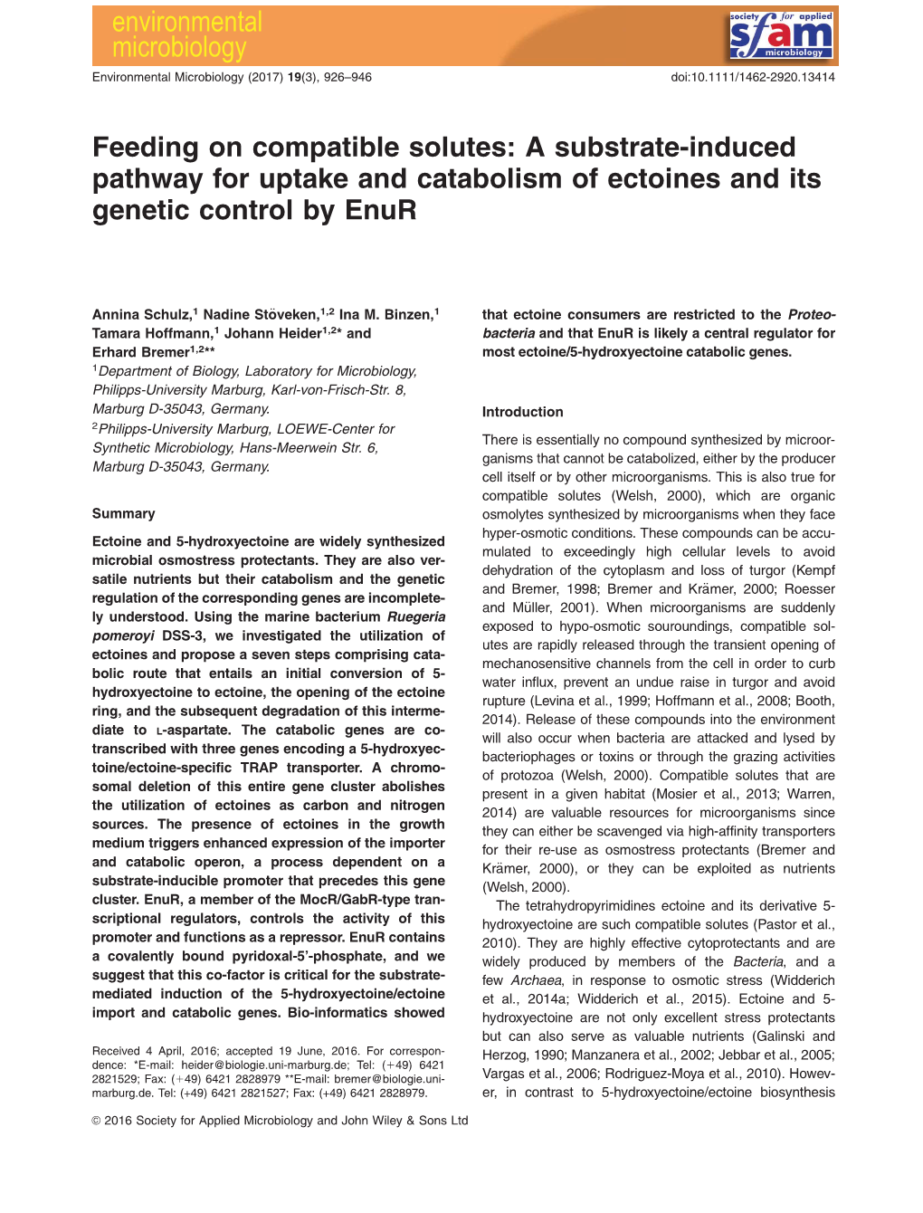 A Substrate-Induced Pathway for Uptake and Catabolism of Ectoines and Its Genetic Control by Enur