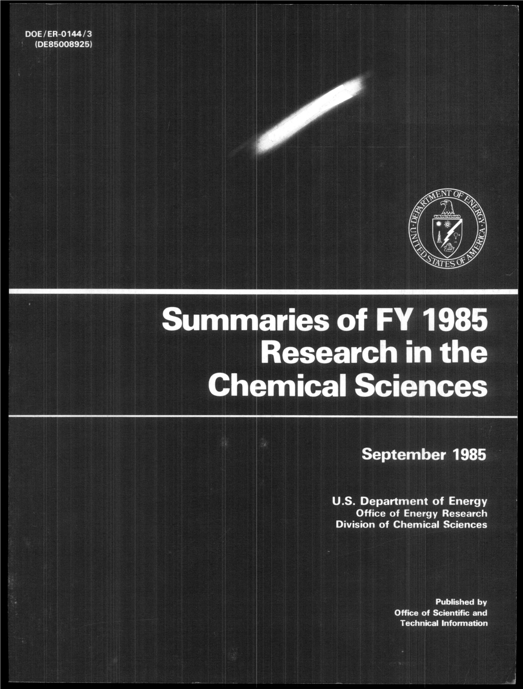 FY 1985 Research in the Chemical Sciences