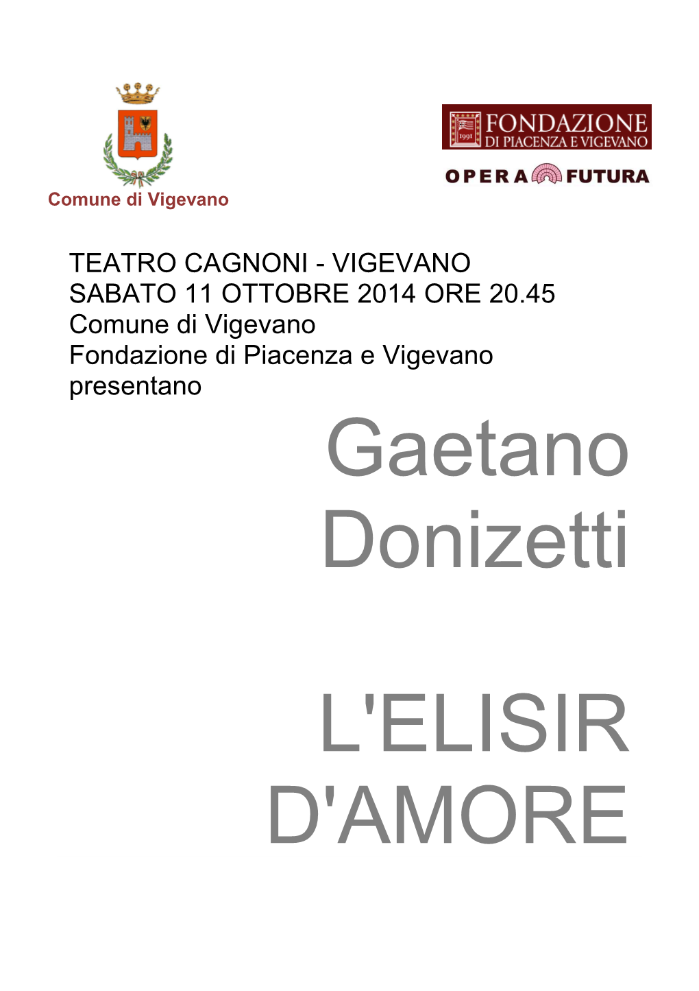 Gaetano Donizetti L'elisir D'amore