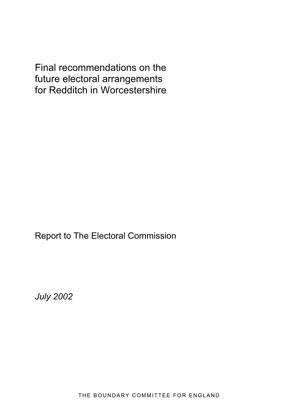 Final Recommendations on the Future Electoral Arrangements for Redditch in Worcestershire