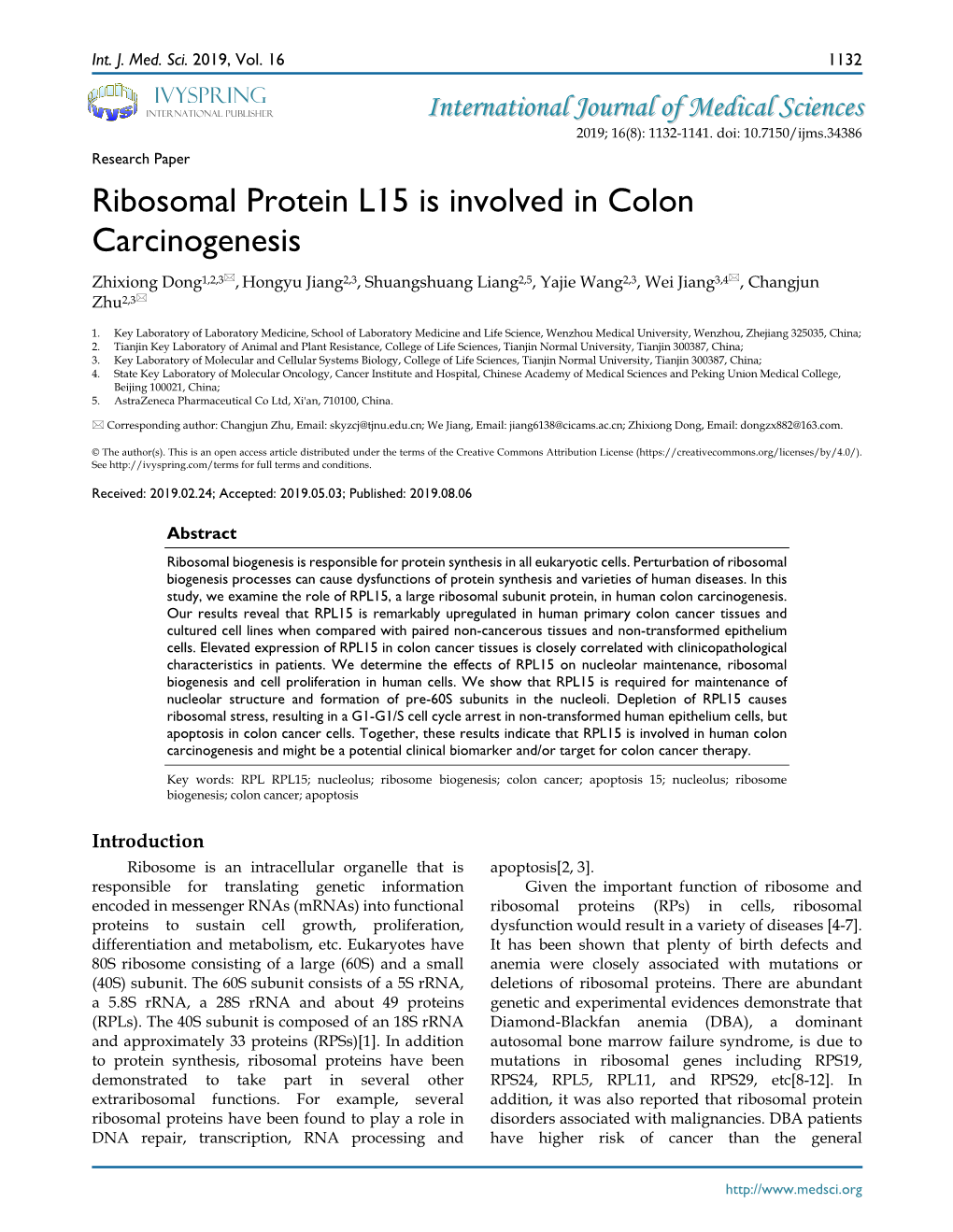 Ribosomal Protein L15 Is Involved in Colon Carcinogenesis Zhixiong Dong1,2,3, Hongyu Jiang2,3, Shuangshuang Liang2,5, Yajie Wang2,3, Wei Jiang3,4, Changjun Zhu2,3