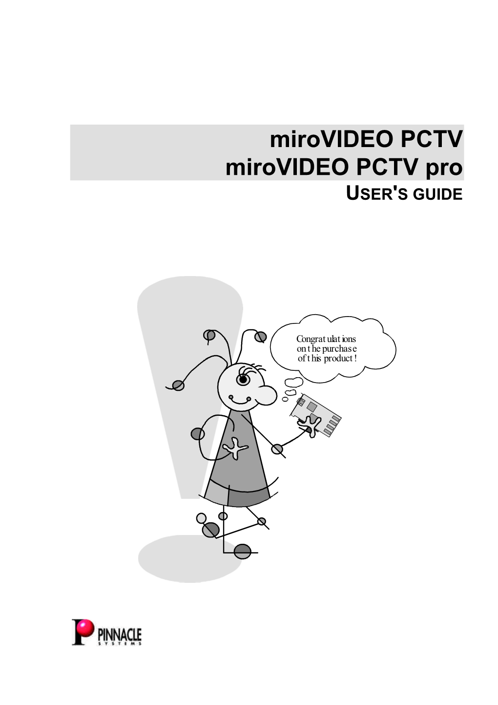 Mirovideo PCTV Mirovideo PCTV Pro USER's GUIDE