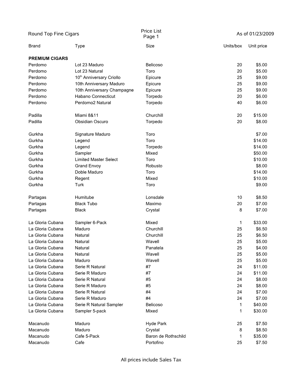 Round Top Fine Cigars Price List Page 1 As of 01/23/2009 All Prices