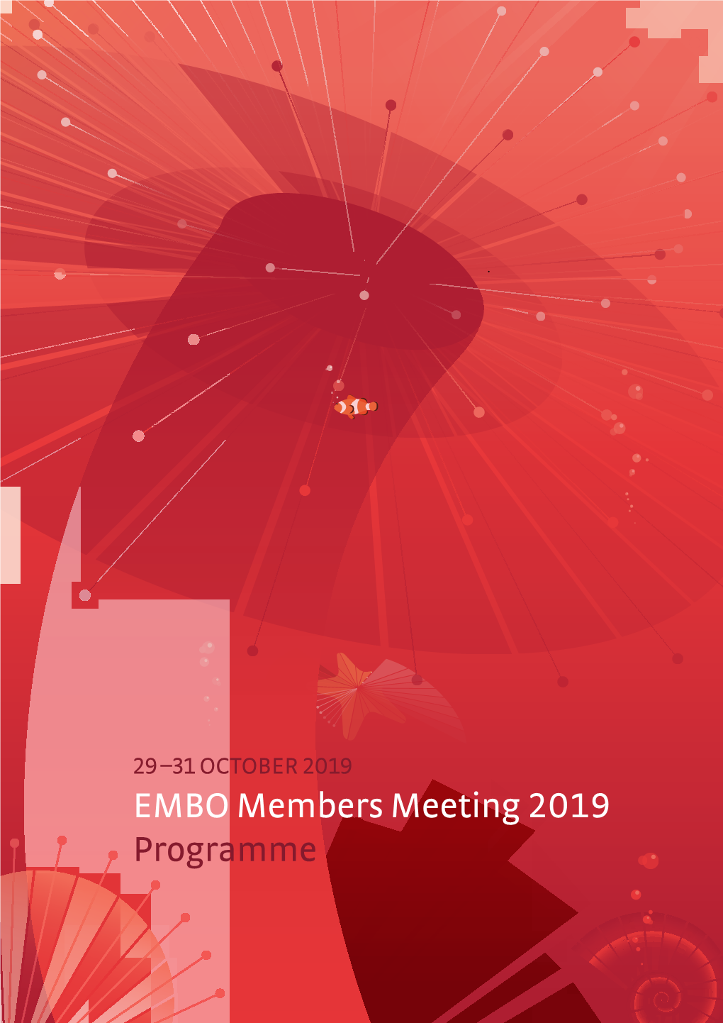 EMBO Members Meeting 2019 Programme Tuesday 29 OCTOBER