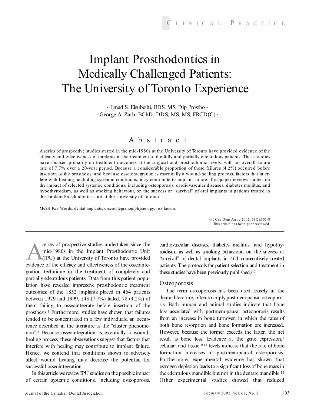 Implant Prosthodontics in Medically Challenged Patients: the University of Toronto Experience