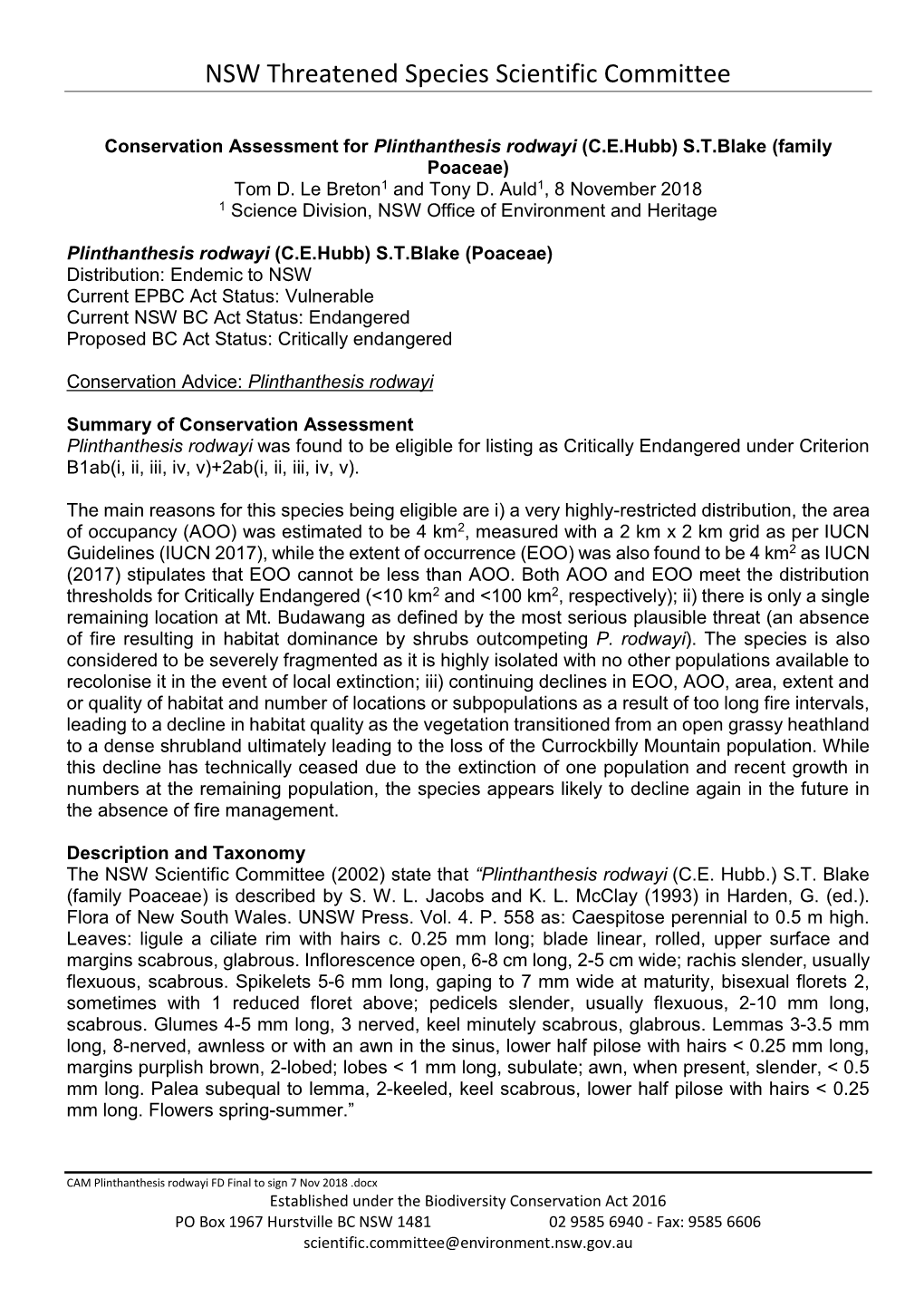 Conservation Assessment for Plinthanthesis Rodwayi (C.E.Hubb) S.T.Blake (Family Poaceae) Tom D