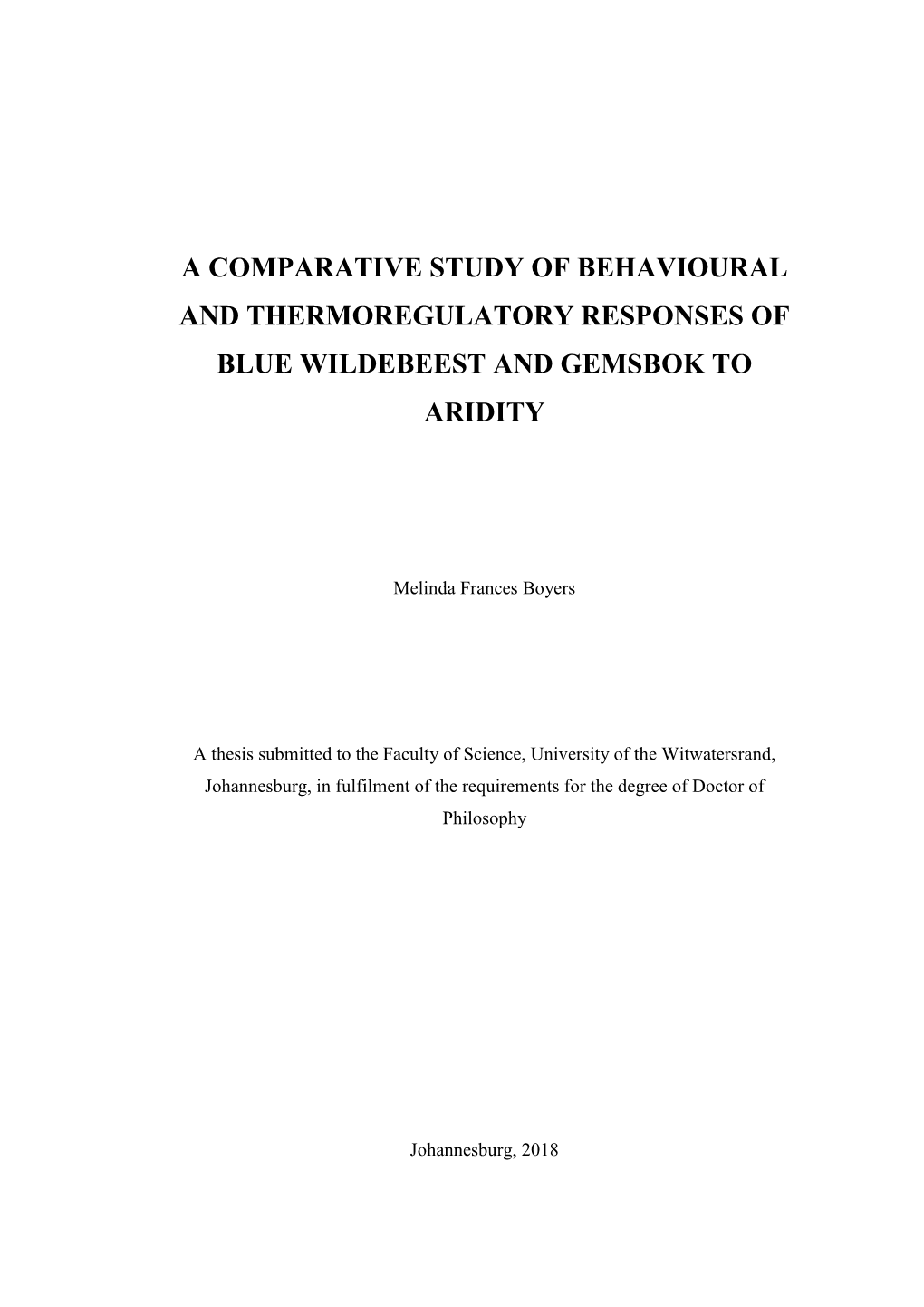 A Comparative Study of Behavioural and Thermoregulatory Responses of Blue Wildebeest and Gemsbok to Aridity