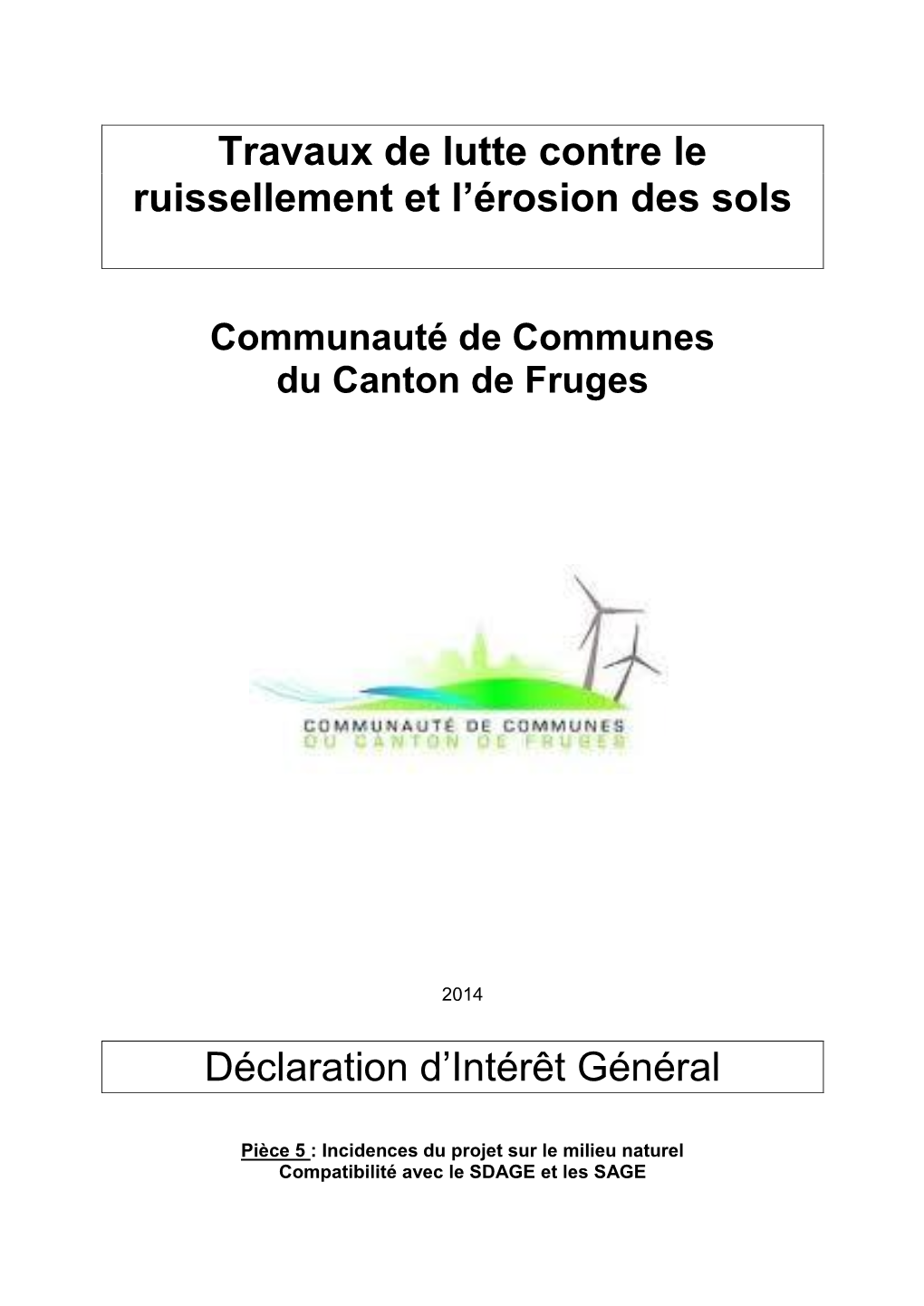 Travaux De Lutte Contre Le Ruissellement Et L'érosion