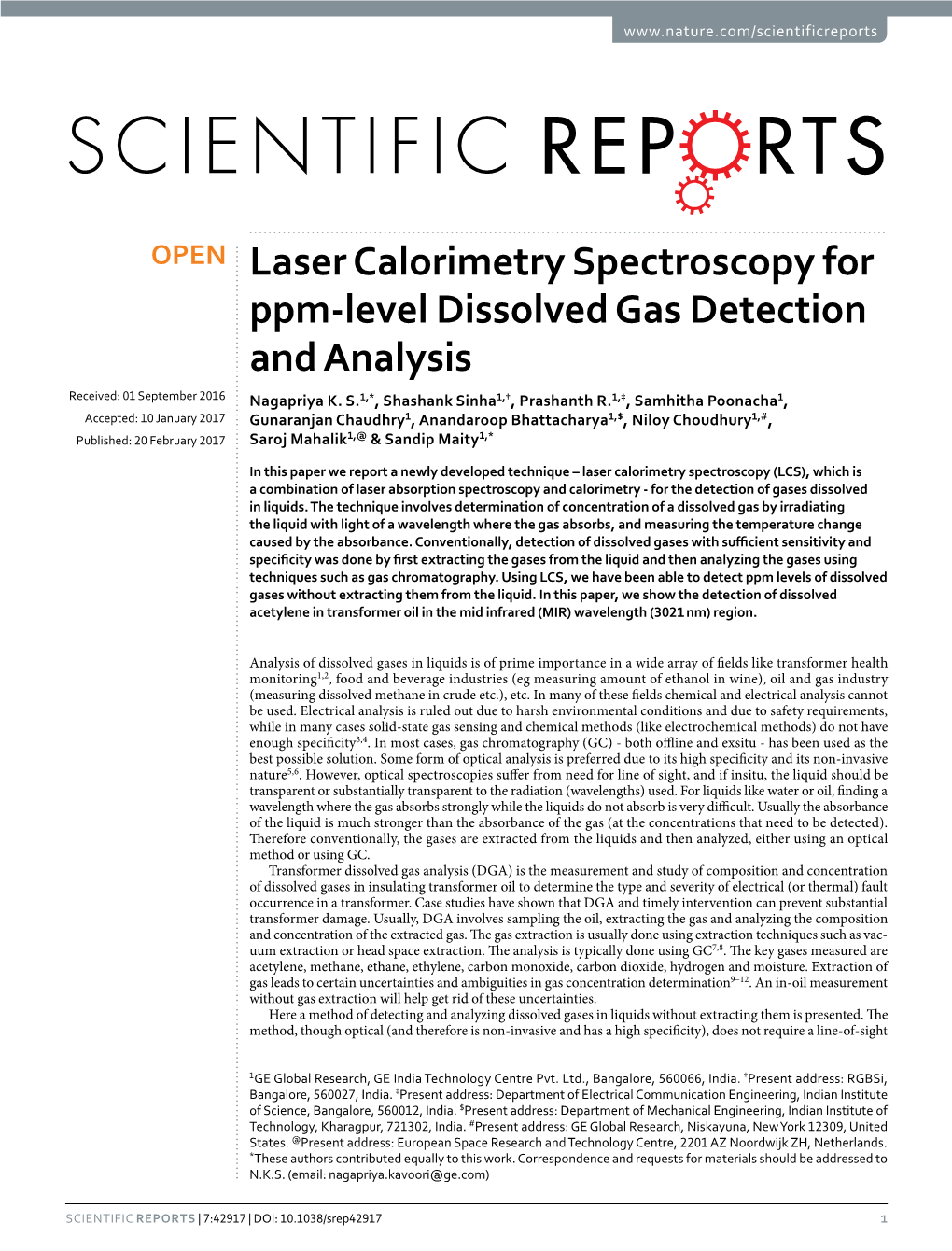 Laser Calorimetry Spectroscopy for Ppm-Level Dissolved Gas Detection and Analysis Received: 01 September 2016 Nagapriya K