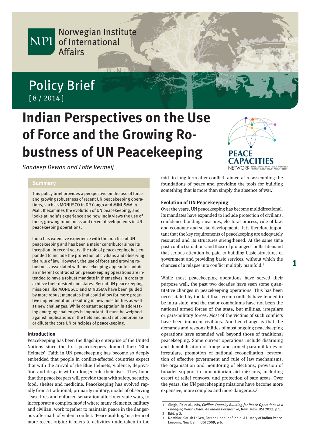 Indian Perspectives on the Use of Force and the Growing Robustness