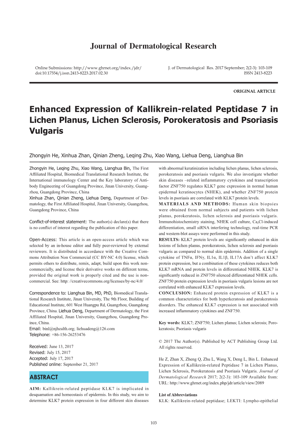 Enhanced Expression of Kallikrein-Related Peptidase 7 in Lichen Planus, Lichen Sclerosis, Porokeratosis and Psoriasis Vulgaris