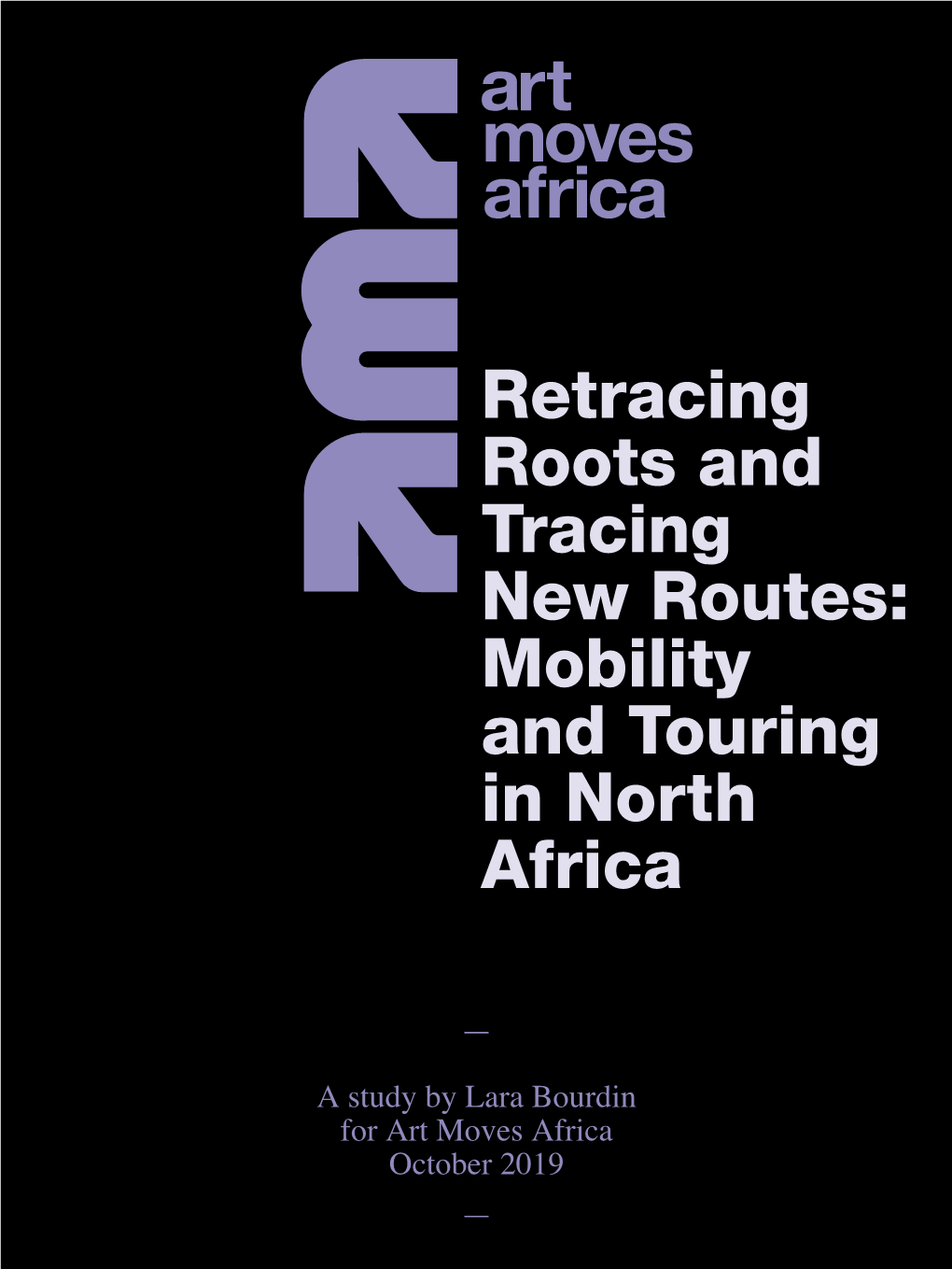 Retracing Roots and Tracing New Routes: Mobility and Touring in North Africa