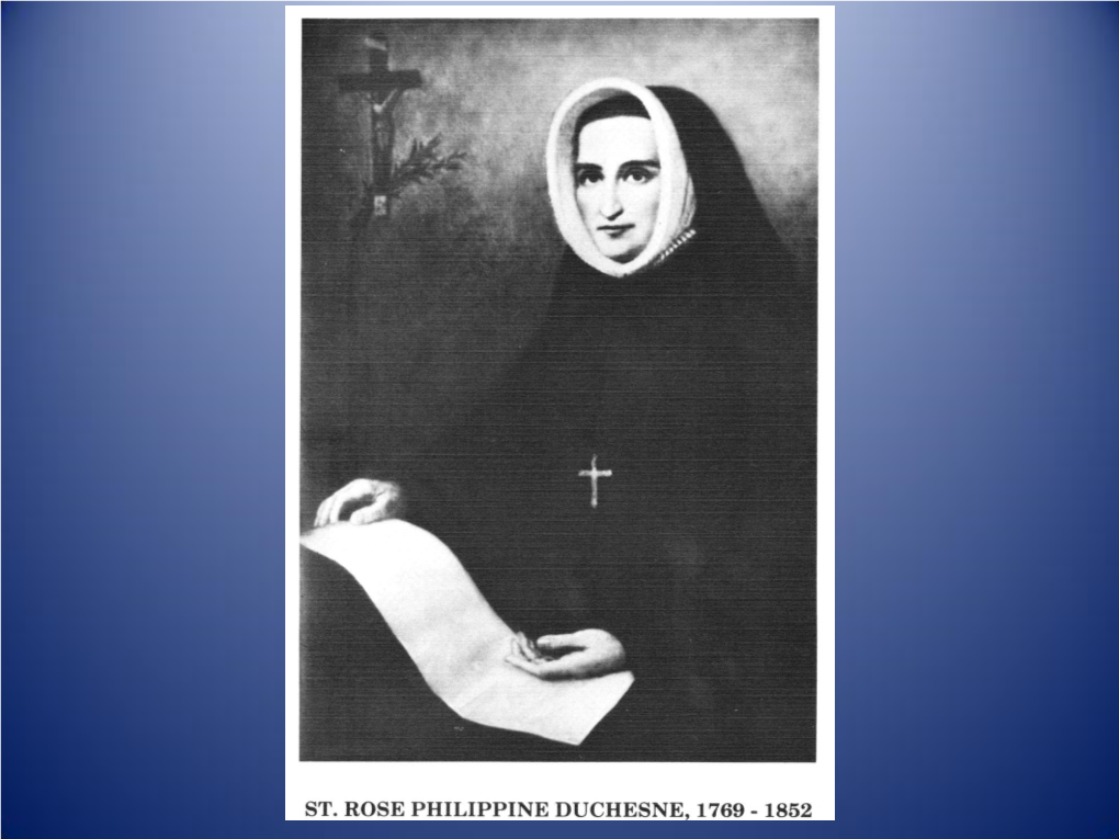 Philippine Duchesne Was Born in Grenoble, France, on August 29, 1769