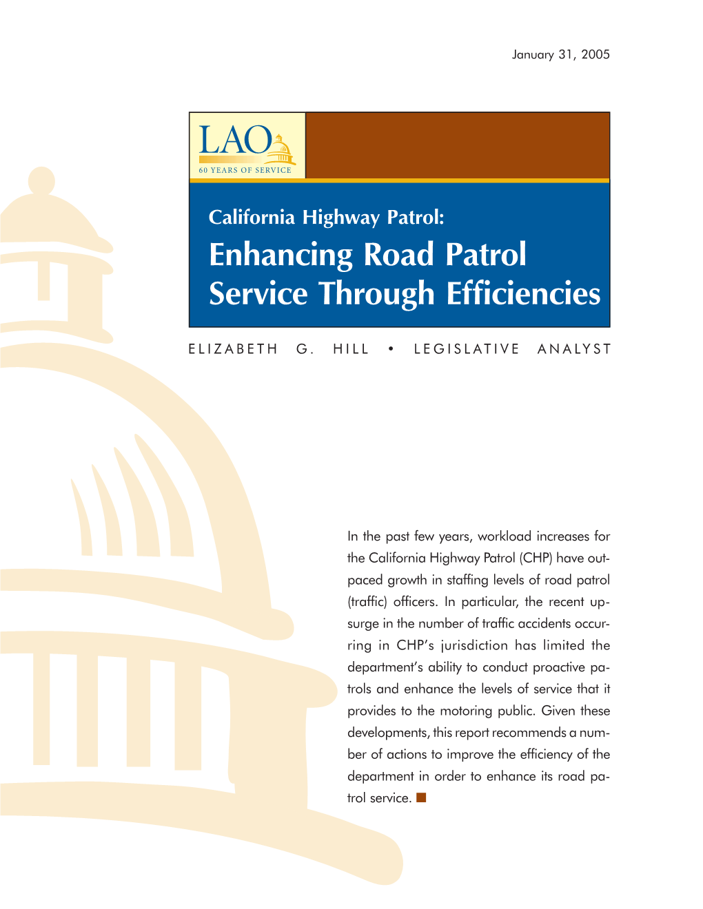 California Highway Patrol: Enhancing Road Patrol Service Through Efficiencies