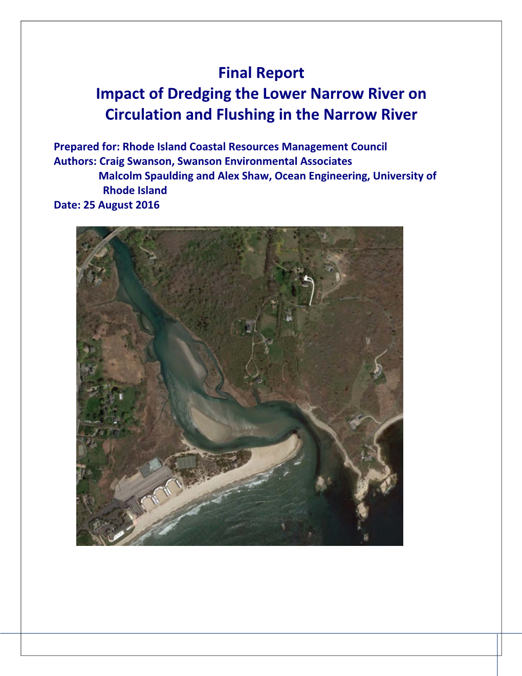 Impact of Dredging the Lower Narrow River on Circulation and Flushing in the Narrow River