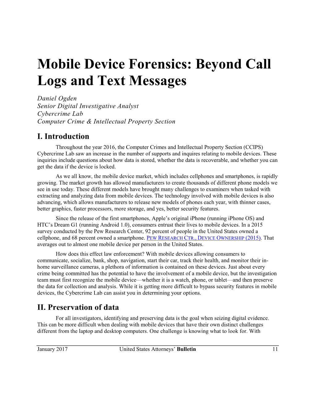 Mobile Device Forensics: Beyond Call Logs and Text Messages