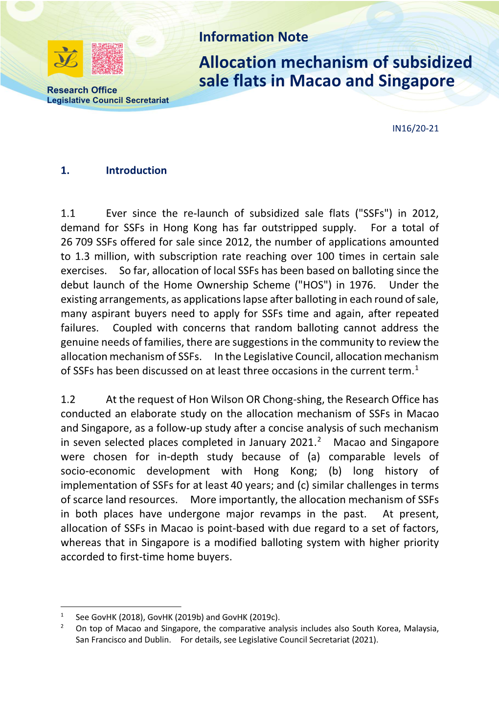 Allocation Mechanism of Subsidized Sale Flats in Macao and Singapore Research Office Legislative Council Secretariat