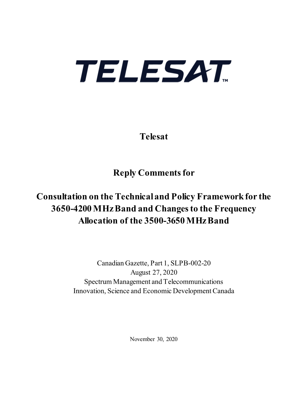 Telesat Reply Comments for Consultation on the Technical And