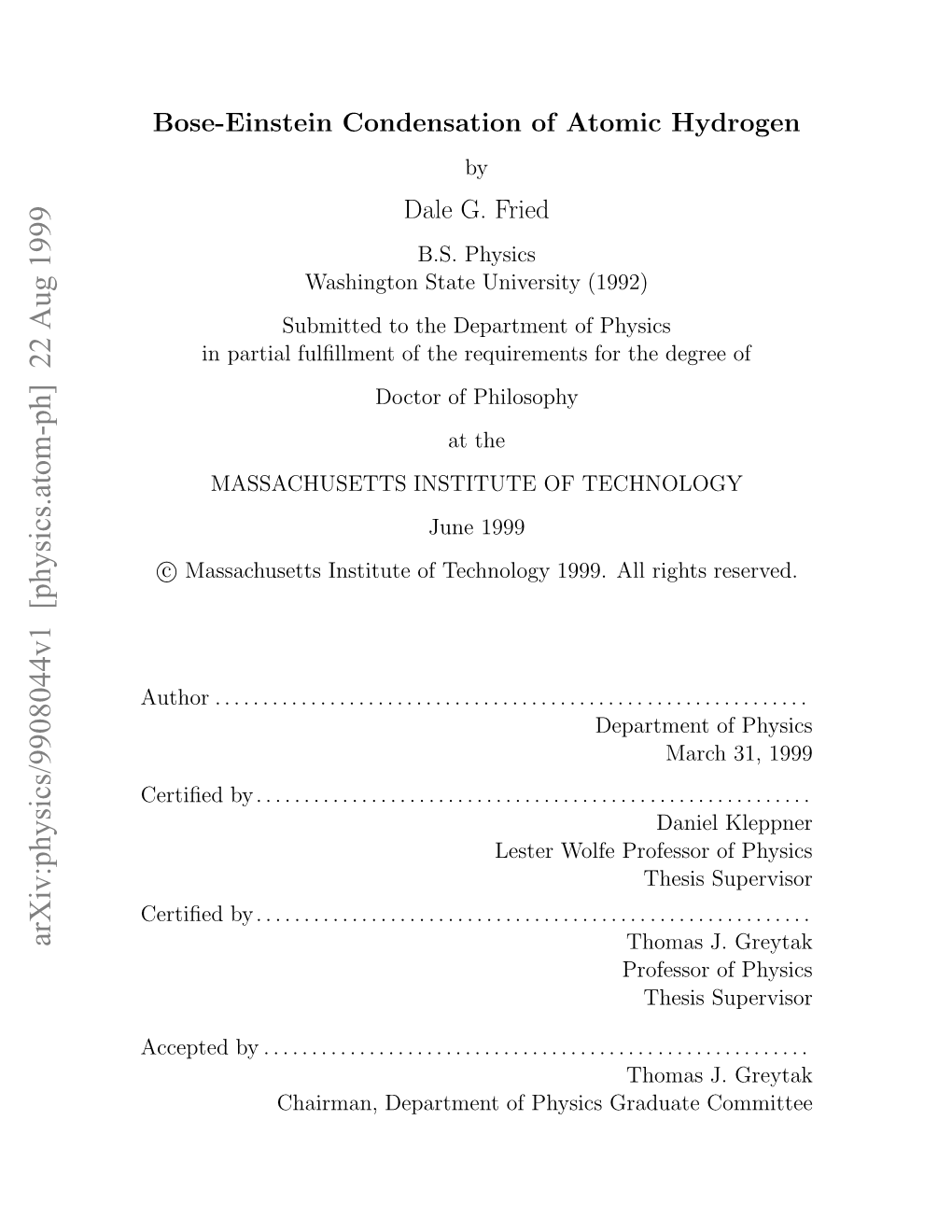 Bose-Einstein Condensation of Atomic Hydrogen by Dale G